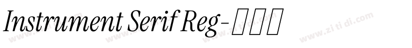 Instrument Serif Reg字体转换 Instrument Serif Reg字体转换